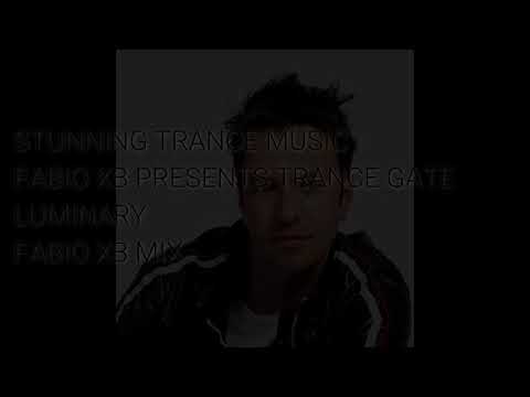 Fabio XB Presents Trance Gate - Luminary (Fabio XB Mix)
