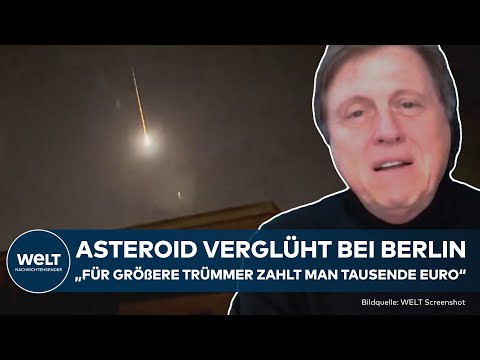 SPEKTAKEL ÜBER DEUTSCHLAND: Suche nach Trümmern begonnen! Asteroid verglüht in der Nähe von Berlin