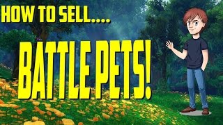 How To Sell Battle Pets | Beginners Guide