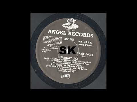 Boliyan Traditional By Shaukat Ali