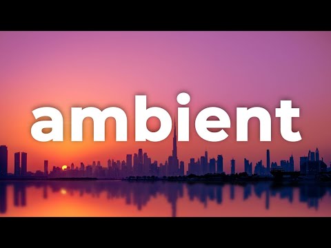 💤 Relaxing Ambient Instrumental Music (For Videos) - "Ethereal" by Punch Deck
