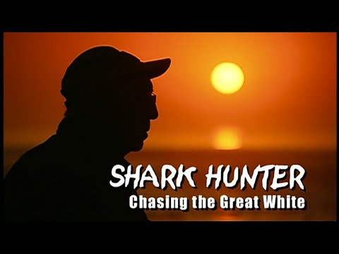 Shark Hunter: Chasing the Great White (2005)