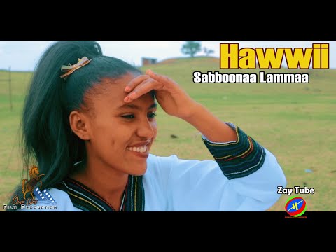 Sabboonaa Lammaa - Hawwii - New Oromo cultural music - 2022 (official video)