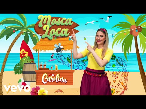 Mosca Loca - Carolina Benvenga - Canzoni bambini e baby dance