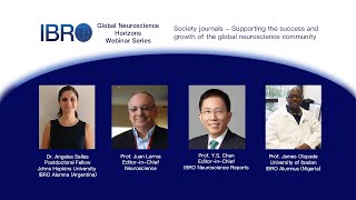 IBRO Global Neuroscience Horizons Webinar 1