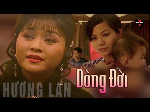 Dòng đời - Hương Lan