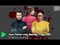 Hum Kahan Kay Sachay Thay | Full OST | Lyrical Video | No Dialogue's | Yashal Shahid