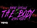 Raine Seville The Body Lyric Video