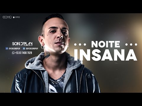 Sondplay - NOITE INSANA