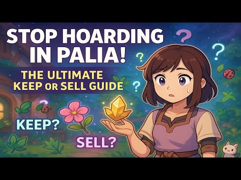 Stop Hoarding in Palia! The Ultimate Keep or Sell Inventory Guide