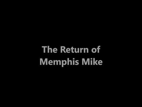 The Return of Memphis Mike & The Legendary Tremblers