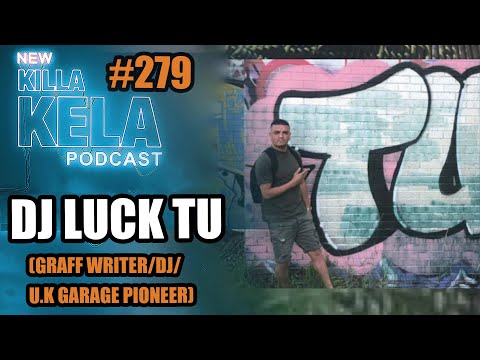 DJ LUCK OF LONDON GRAFFITI CREW TU: "BEFORE UK GARAGE, I WAS A GRAFFITI TAGGER IN THE UNTOUCHABLES!"