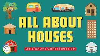 All About Houses | Types of Homes for Kids