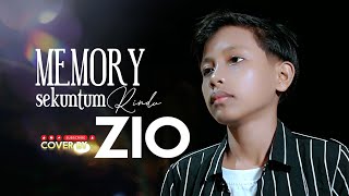 Download lagu Memory sekuntum Rindu cover Zio || wannabee official 2026 mp3