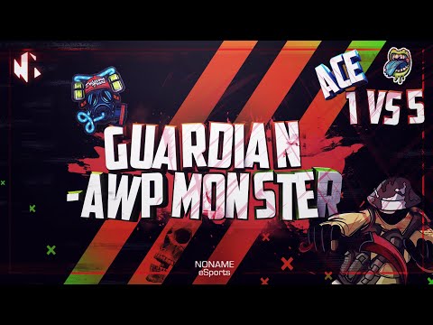Guardian - Awp monster | Clutch | Ace | 1 vs. 5