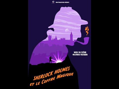 Sherlock Holmes et le Coffre Magique