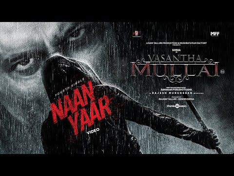 Naan Yaar Lyric Video | Vasantha Mullai | Simha | Arya | Rajesh Murugesan | Ramanan Purushothama