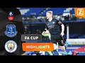 SPANNEND TOT HET EIND | Everton vs Manchester City | FA Cup 2020/21 | Samenvatting