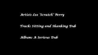 Lee Perry - Sitting and Skanking Dub