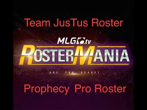 Team JusTus & Prophecy Team ROSTER!  #Rostermania