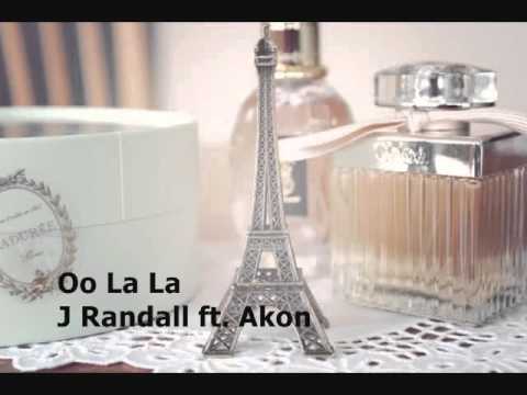 Oo La La - J Randall ft. Akon (w/ lyrics)