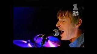 Friday Street - Paul Weller (VH1 1998)