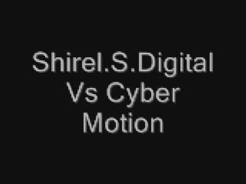 Shirel S Digital Vs. Cyber Motion