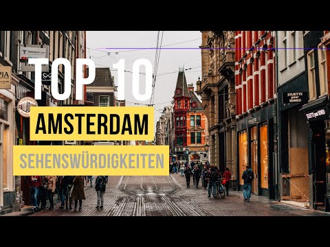Top 10 Amsterdam sights for your holiday in 2026