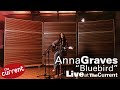 Anna Graves Performs Bluebird In The Current Studio