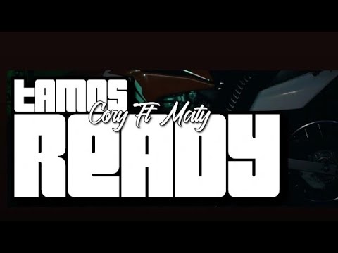 CORY - TAMO READY 🔥 ft El Maty ( shot by manfiu )