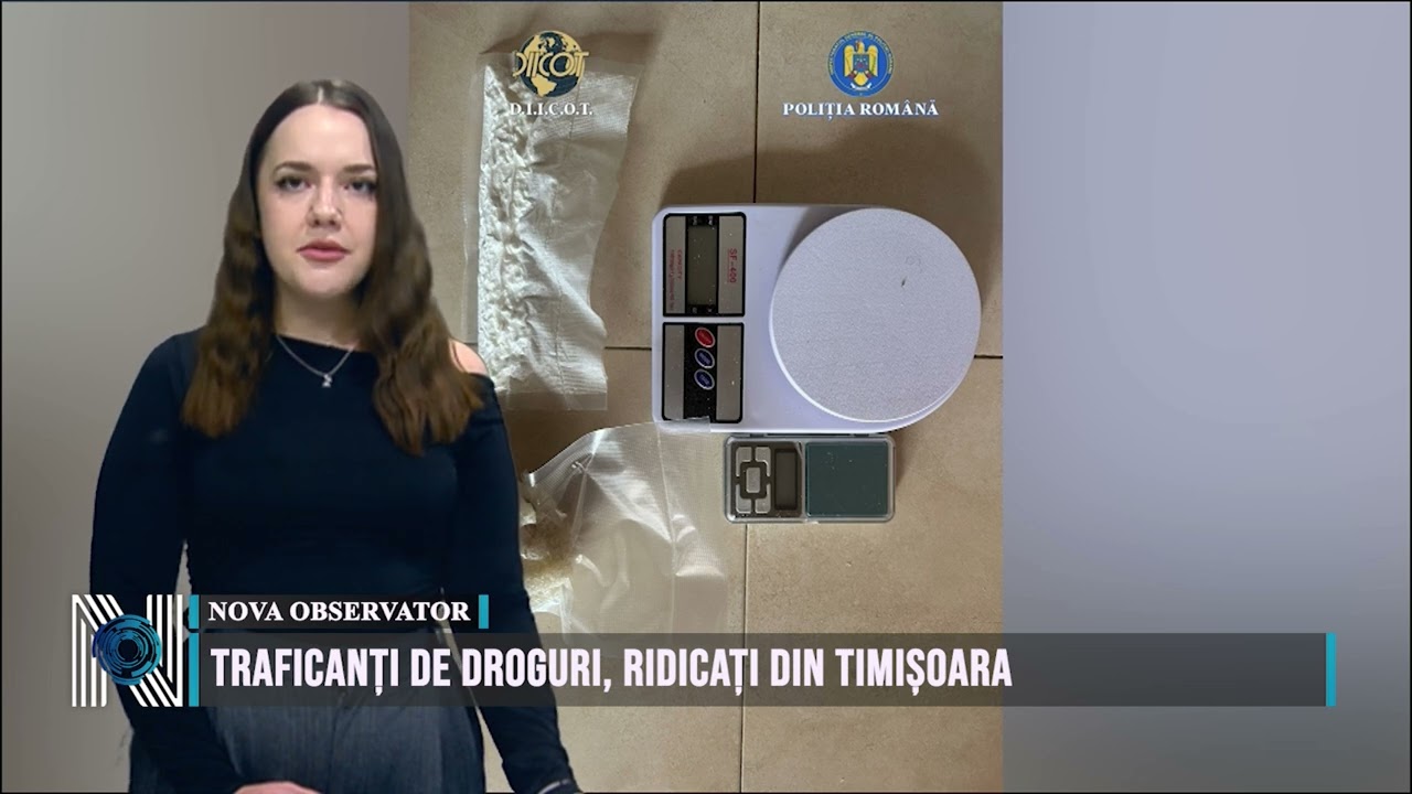 TRAFICANȚI DE DROGURI, RIDICAȚI DIN TIMIȘOARA