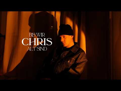 CHRIS - BIS WIR ALT SIND ( Official Lyric Video )