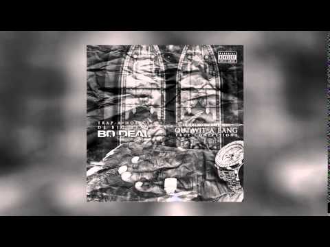 Bo Deal - Bonnie & Clyde (Feat. Mello G Blanca) [Prod. By Judo]