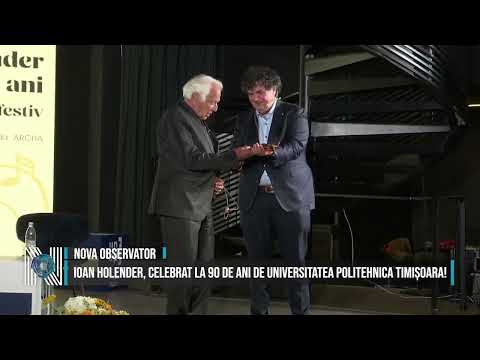 Ioan Holender, celebrat la 90 de ani de Universitatea Politehnica Timișoara!