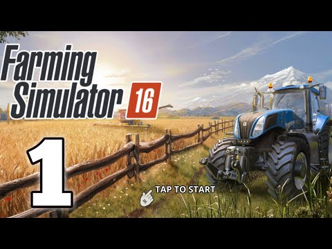 Farming Simulator 16 Gameplay Part 1 Guide