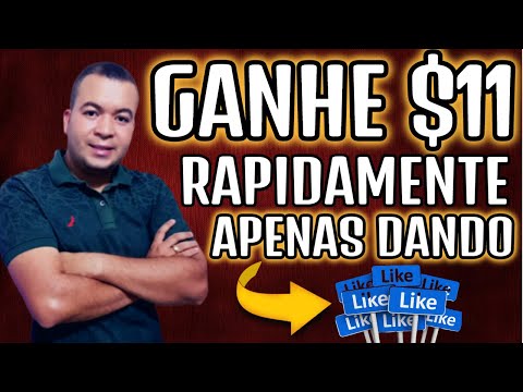 GANHE $11 RAPIDAMENTE APENAS DANDO LIKES I Como ganhar dinheiro na internet