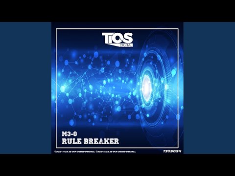 Rule Breaker (Original Mix)