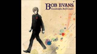 Bob Evans  Nothing´s Gonna Tear Me Away From You
