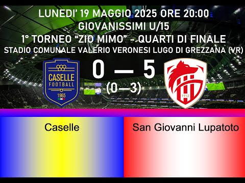 2025/05/19 Caselle - San Giovanni Lupatoto