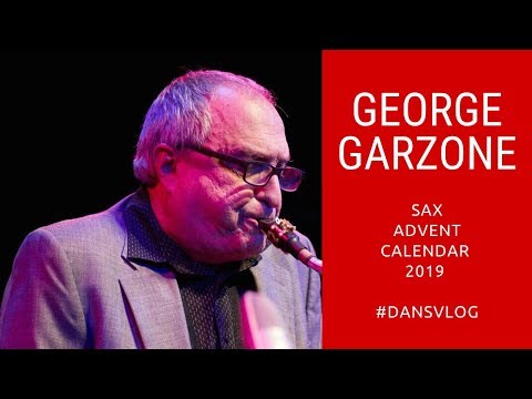Sax Advent Calendar 2019 #1 - George Garzone