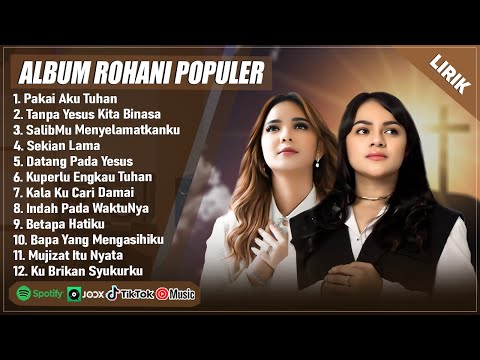 PAKAI AKU TUHAN - MITHA TALAHATU || KUMPULAN LAGU ROHANI KRISTEN TERBAIK 2025 TERPOPULER (LIRIK)