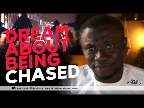 Dream of Being Chased Meaning and Prayers to Pray