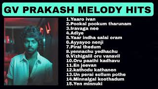 GV PRAKASH MELODY HITS PLAYLIST  ALL TIME FAVRT  N