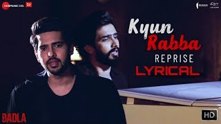 Lyrics : Kyun Rabba - Reprise | Armaan Malik | Amaal Mallik | Badla | RSF Studio