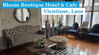 Bloom Boutique Hotel and Cafe - Vientiane, Laos - Clean, Cozy, Unique Design, Br