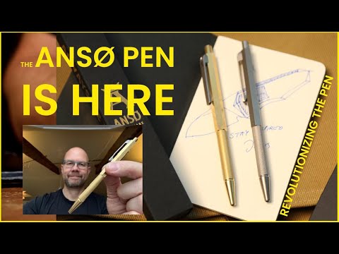 The Anso Pen - Finally here!