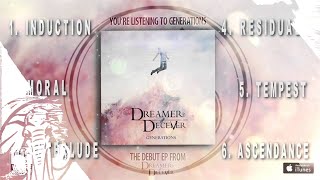 Dreamer/Deceiver - Generations - Full Stream - We Are Triumphant