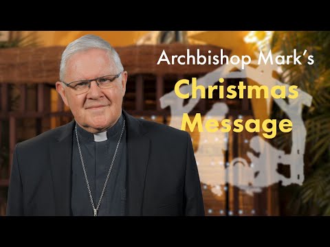 Archbishop’s 2018 Christmas Message