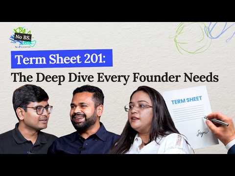 Term Sheet 201: The Deep Dive Every Founder Needs | No BS by Elevation | Ep. 2