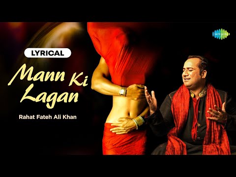 Mann Ki Lagan | Lyrical | Rahat Fateh Ali Khan | Paap | John Abraham | Udita Goswami